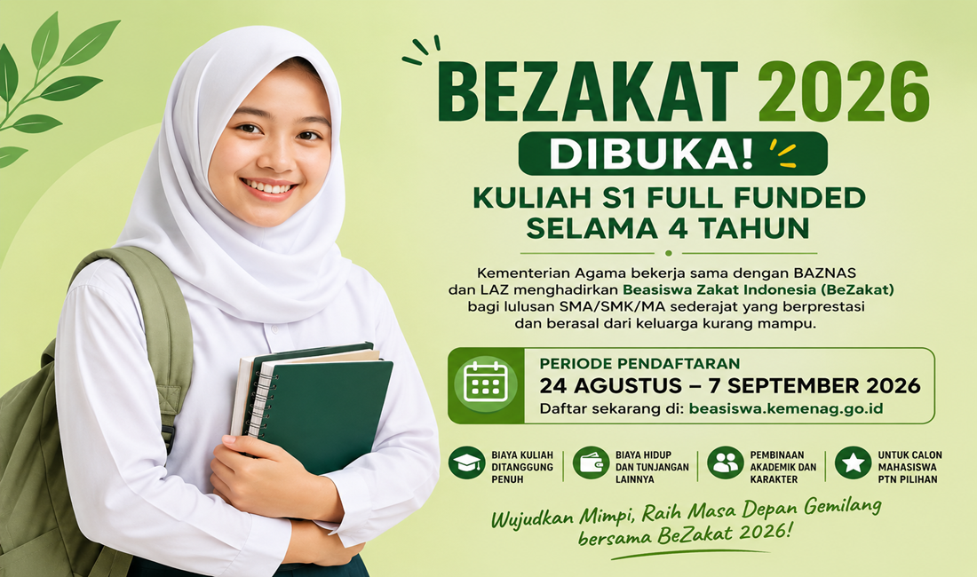 BeZakat 2026 Dibuka, Lulusan SMA hingga MA Bisa Kuliah S1 Full Funded Selama 4 Tahun