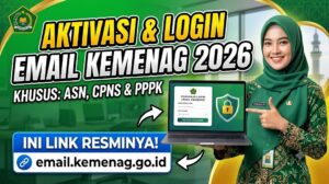 Cara Aktivasi dan Login Email Kemenag 2026 untuk ASN, CPNS dan PPPK, Ini Link Resminya