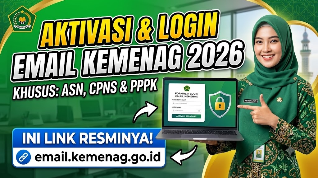 Cara Aktivasi dan Login Email Kemenag 2026 untuk ASN, CPNS dan PPPK, Ini Link Resminya