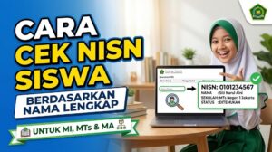 Cara Cek NISN Siswa Berdasarkan Nama untuk MI, MTs dan MA
