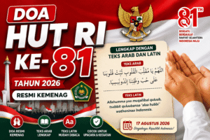 Doa HUT RI ke-81 Tahun 2026 Resmi Kemenag, Lengkap dengan Teks Arab dan Latin (1) (1) (1)