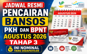 Jadwal Resmi Pencairan Bansos PKH dan BPNT Agustus 2026 Tahap 3, Ini Nominal yang Didapatkan (1) (1)