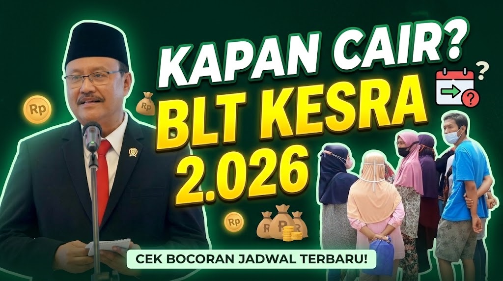 Kapan BLT Kesra Rp900 Ribu Cair Lagi di Tahun 2026 Ini Status Terbarunya