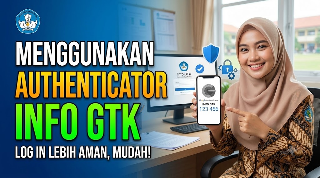 Menggunakan Authenticator Info GTK