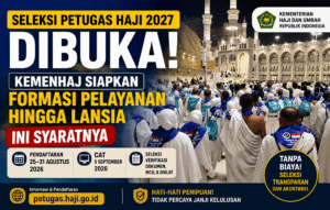 Seleksi Petugas Haji 2027 Dibuka, Ada Formasi Pelayanan hingga Lansia, Ini Syaratnya (1)